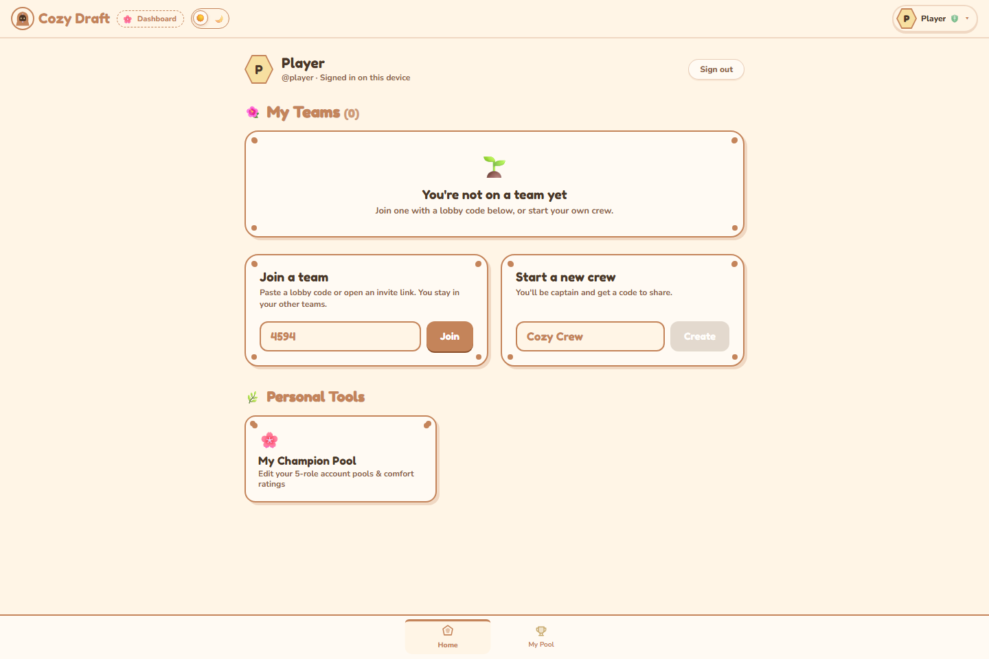 The live Cozy Draft dashboard: an empty state saying you're not on a team yet, a card to join a team with a lobby code, a card to start a new crew, and a personal champion pool tool